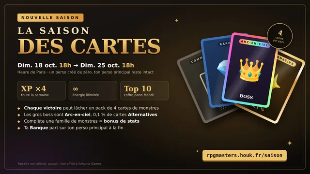 Annonce officielle de la Saison des Cartes : dimanche 18 oct. 18 h → dimanche 25 oct. 18 h, XP ×4, énergie illimitée